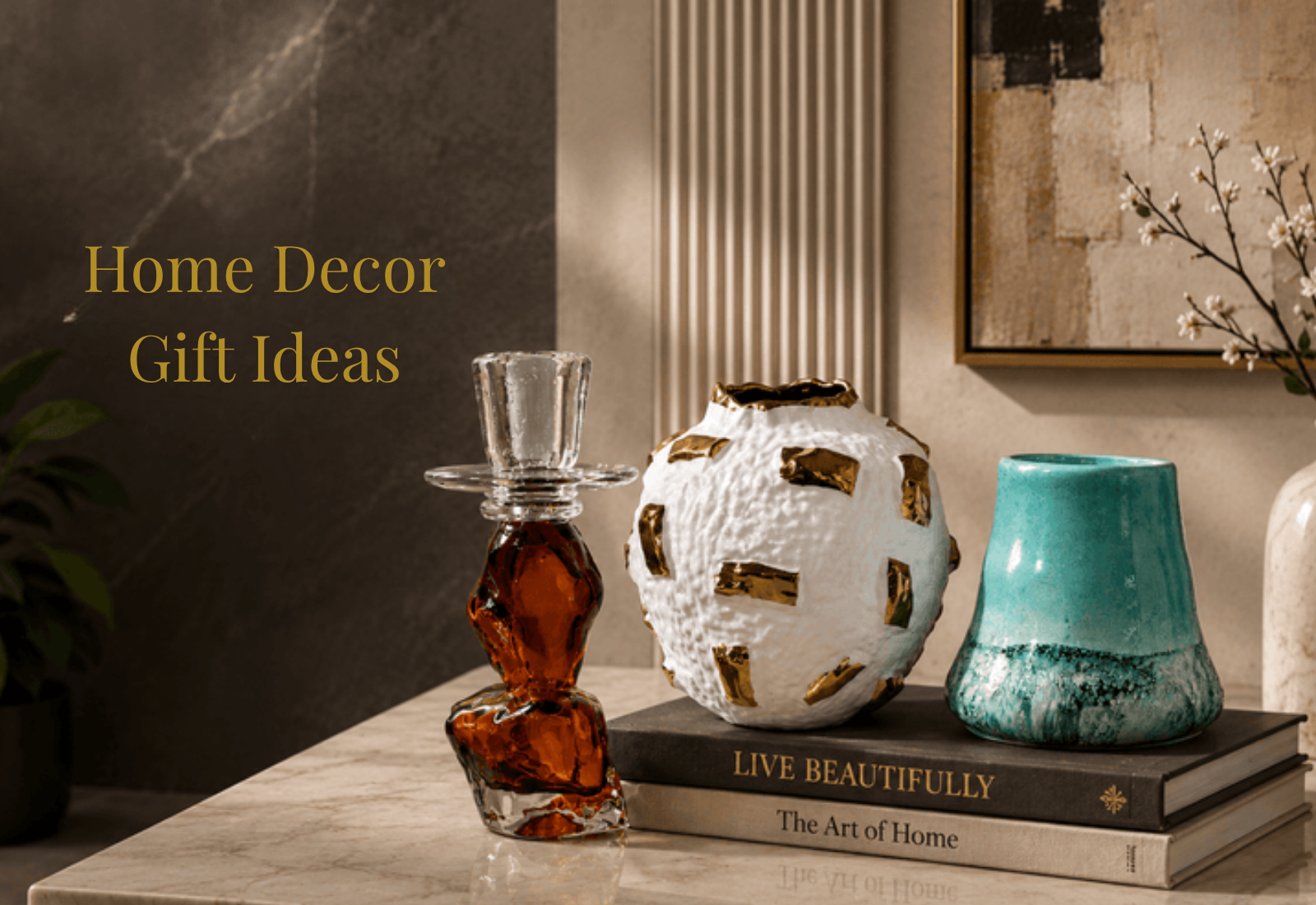 Home Decor Gifts